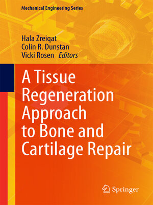 cover image of A Tissue Regeneration Approach to Bone and Cartilage Repair
